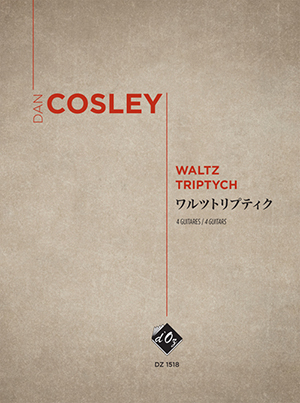 Dan Cosley - Waltz Triptych Guitar Ensemble